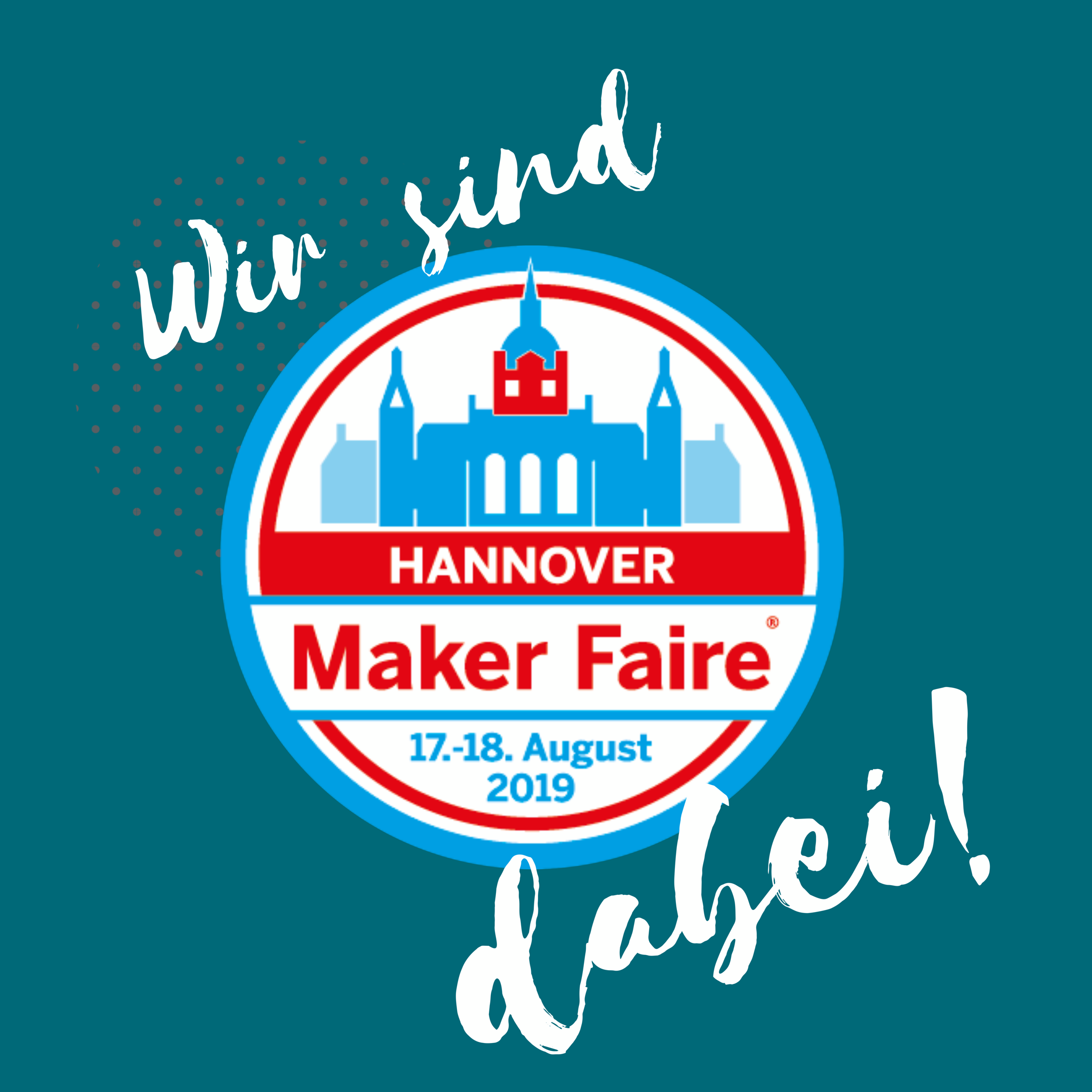 Read more about the article Mach’s Dir schön auf der Maker Faire in Hannover