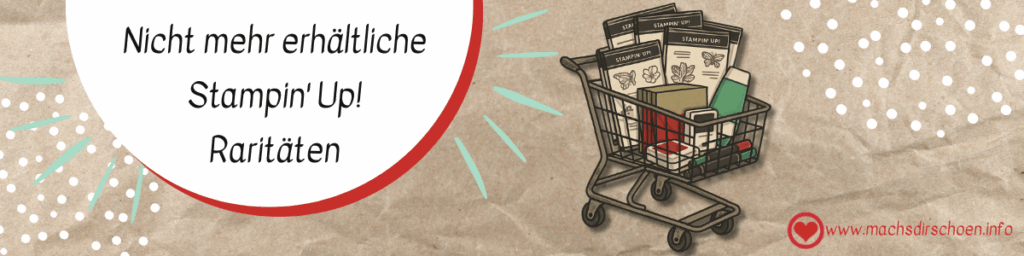 Nicht mehr erhältliche Stampin' Up! Raritäten3