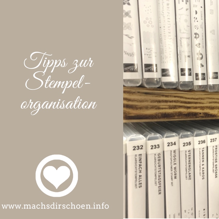 Read more about the article neues Video Online – Organisation meiner Stampin‘ Up! Stempelsets + Tipps. So behalte ich den Überblick.