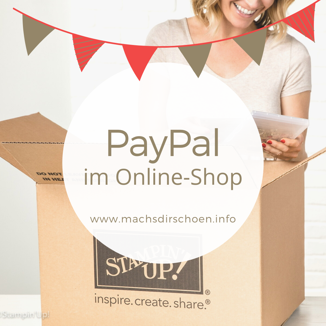 Read more about the article Der neue Stampin‘ Up! Online-Shop ab sofort mit Paypal + doppelte Treuepunkte ab sofort bis 30.09.2020