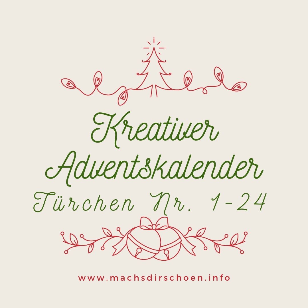 Read more about the article Kreativer Adventskalender 2020 – Türchen Nummer 1-24