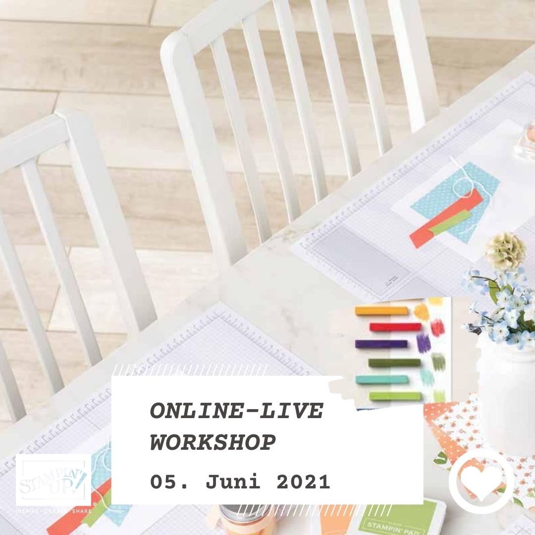 Read more about the article Nächster Stampin‘ Up! Online Live Workshop am 05. Juni 2021