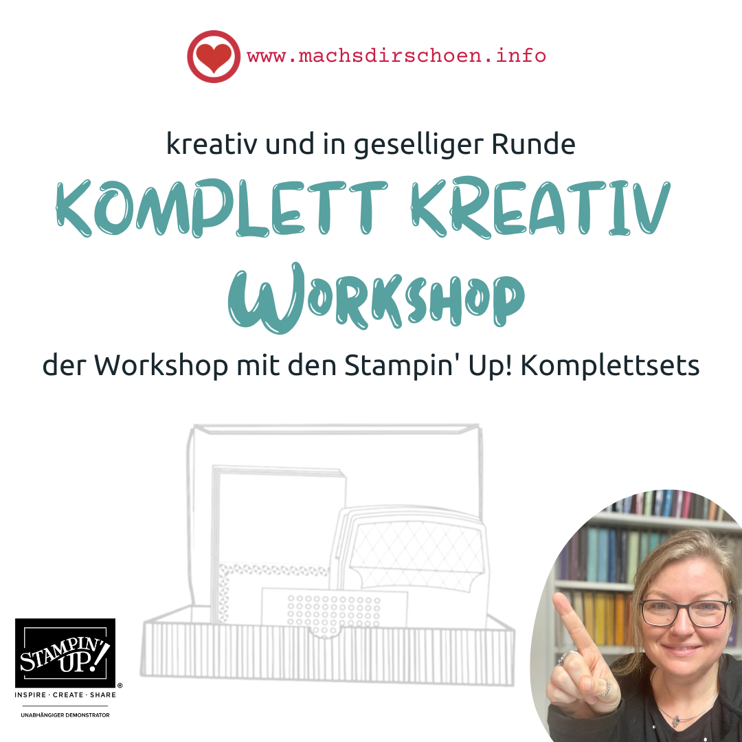Read more about the article Jetzt noch spontan anmelden – KOMPLETT KREATIV Workshop – neues Stampin‘ Up! Workshop Format im ZeitRaum Hannover