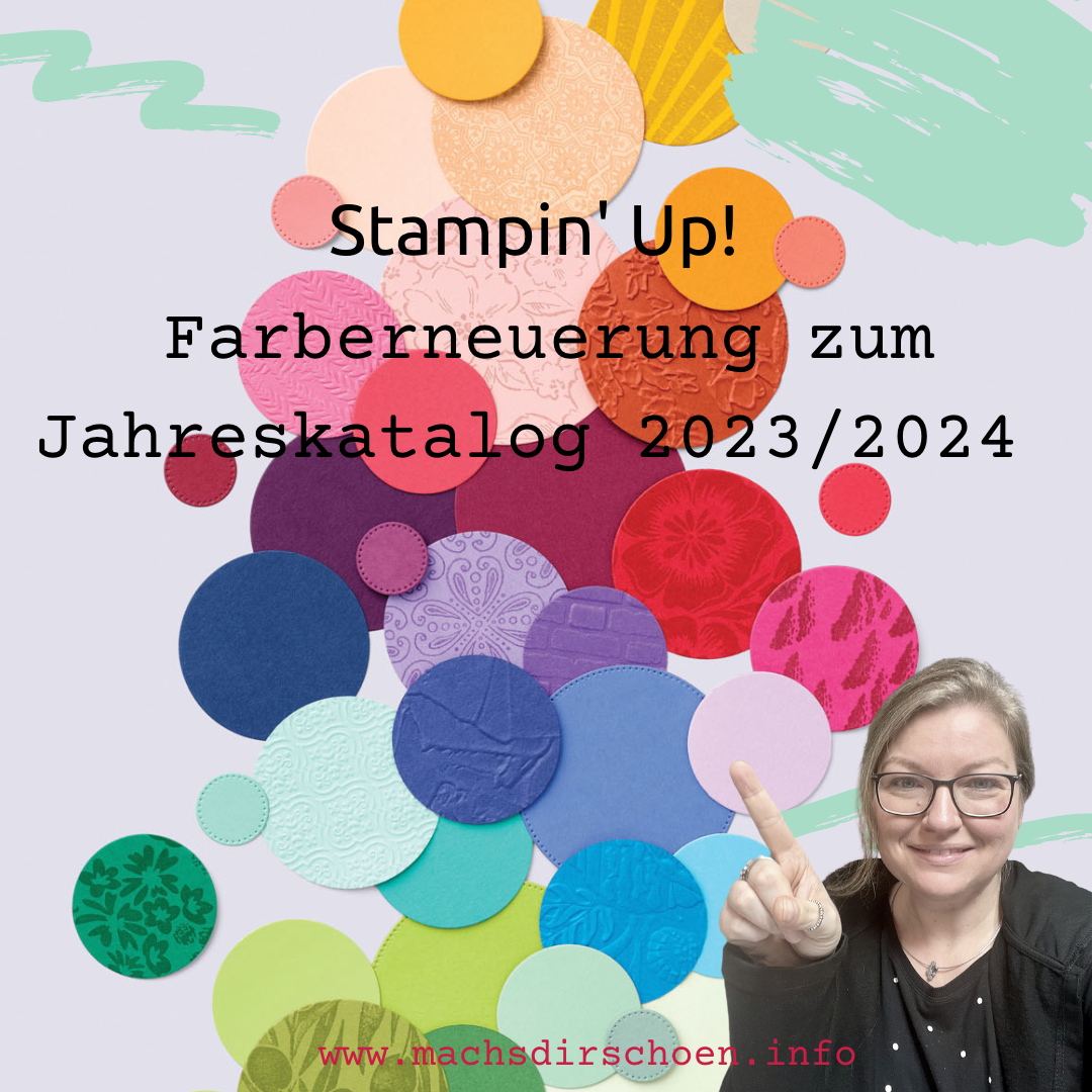 Read more about the article Ankündigung –  Stampin‘ Up! Farberneuerung 2023 – sichere dir noch schnell deine  Lieblingsfarben
