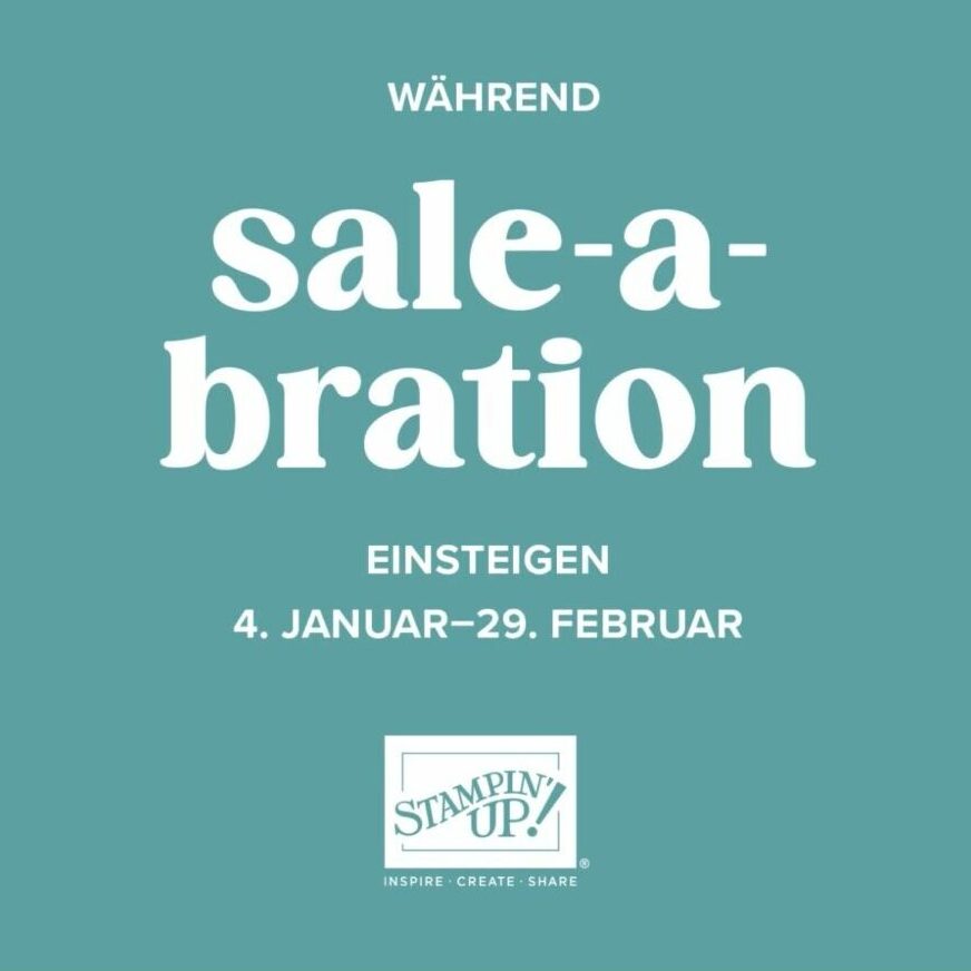 Read more about the article In der Sale-A-Bration SAB 2024 Einsteigen und Demonstrator werden – sichere dir deine Exklusiven EXTRAS!