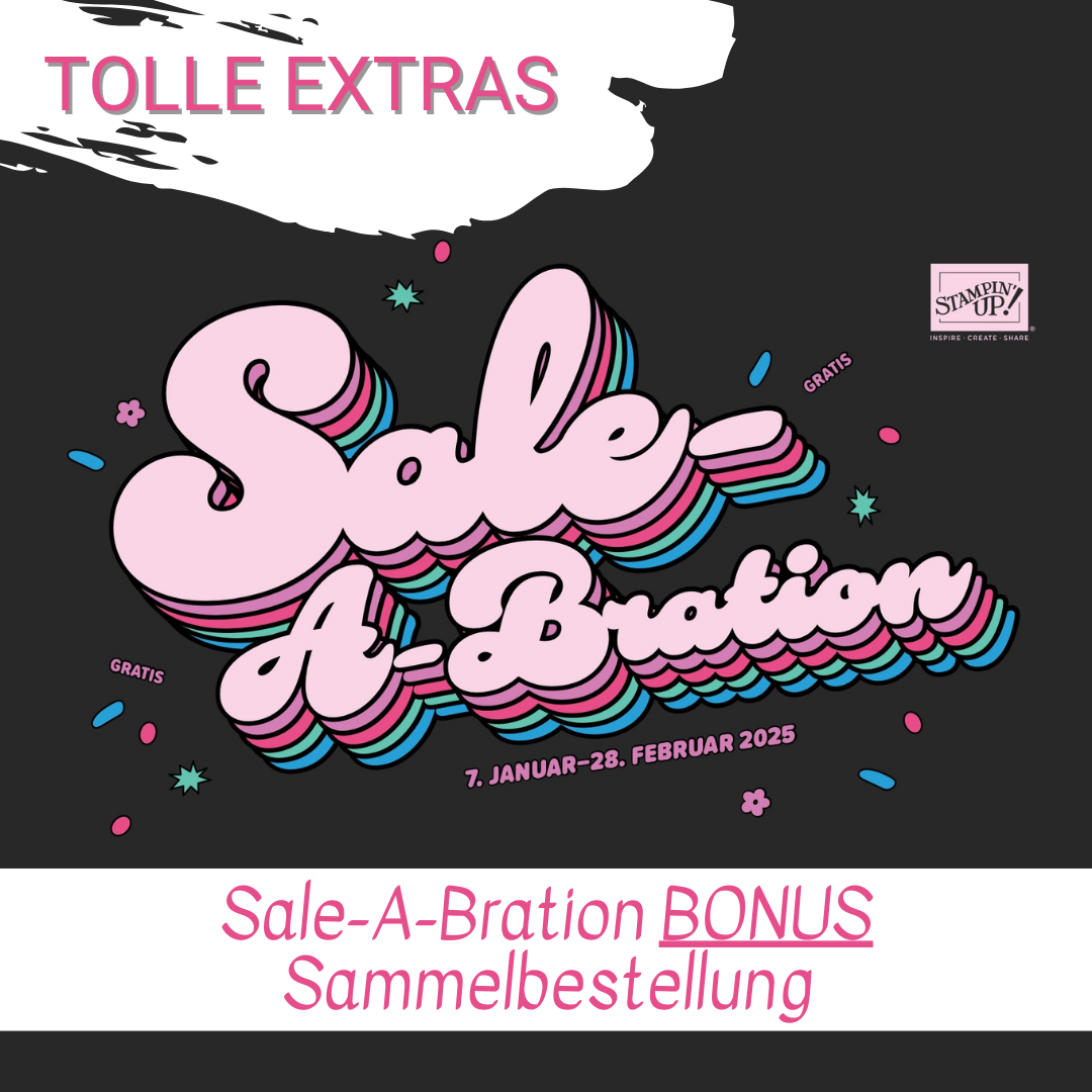 Mehr über den Artikel erfahren Sale-A-Bration BONUS Sammelbestellung – sichere dir extra Prämien!